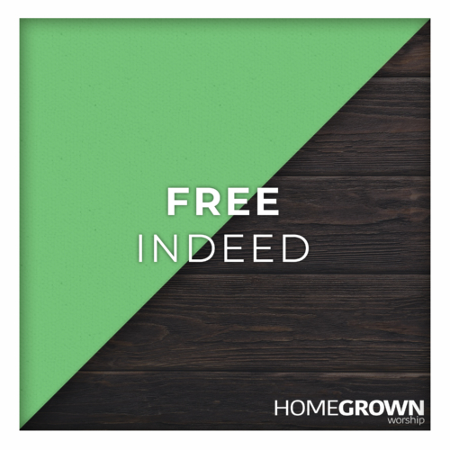 Free Indeed