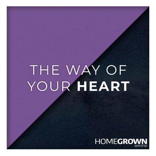 The Way Of Your Heart The Way Of Your Heart