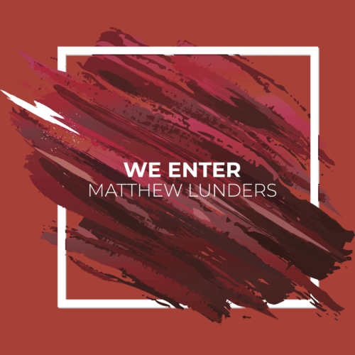 We Enter We Enter
