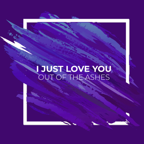 I Just Love You I Just Love You