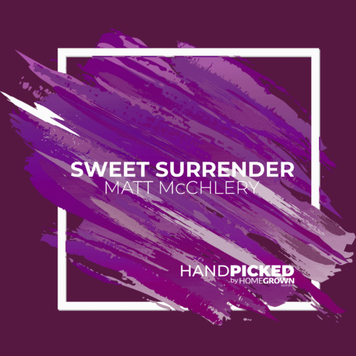 Matt McChlery Sweet Surrender