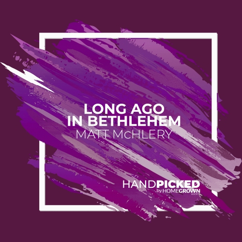 Long Ago In Bethlehem Long Ago In Bethlehem