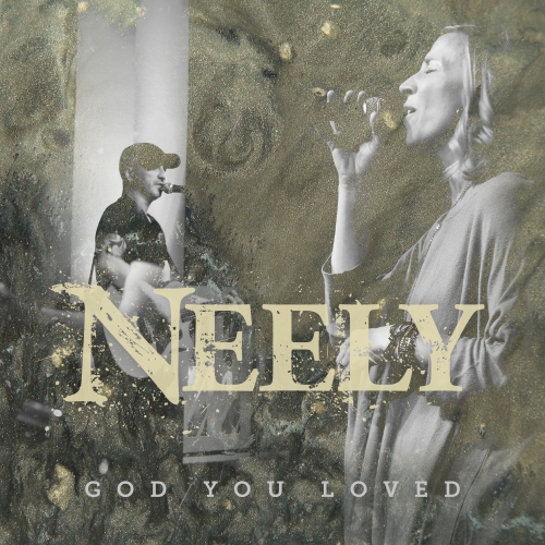 God You Loved God You Loved
