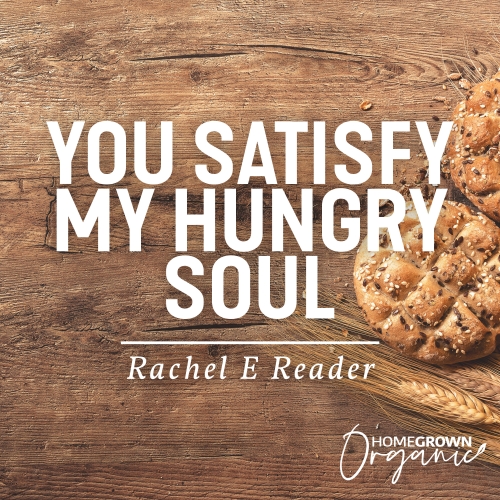 You Satisfy My Hungry Soul
