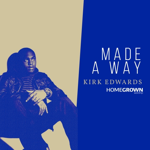 Made A Way Made A Way