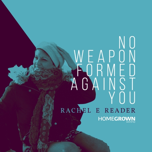 No Weapon Formed Against You No Weapon Formed Against You